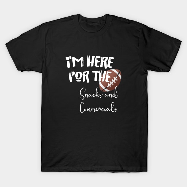 I'm here for the snacks and commercials T-Shirt by TheWarehouse